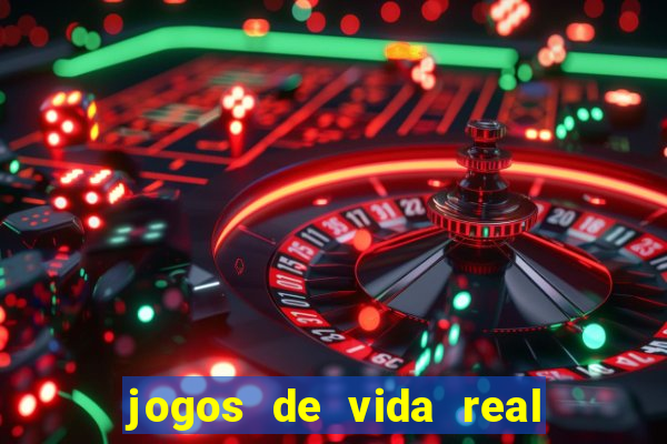 jogos de vida real na escola